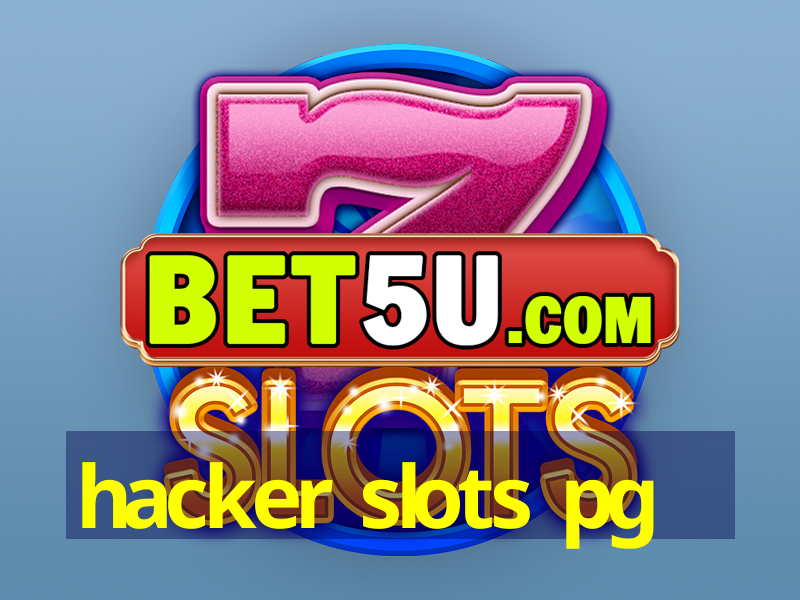 hacker slots pg